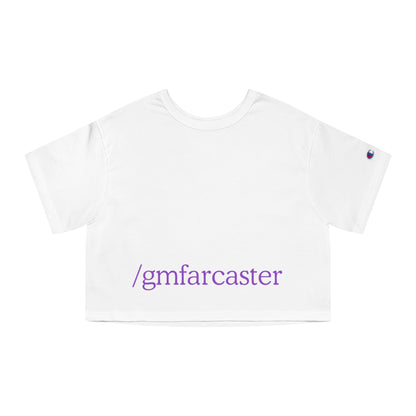/gmfarcaster buh bye Champion Women's Heritage Cropped T-Shirt