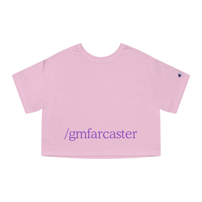 /gmfarcaster buh bye Champion Women's Heritage Cropped T-Shirt