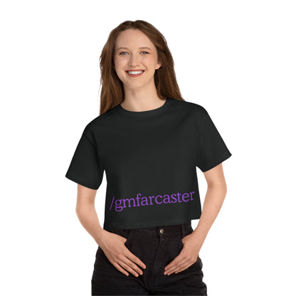 /gmfarcaster buh bye Champion Women's Heritage Cropped T-Shirt